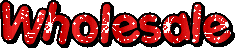 WHOLESALE